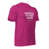 Dismantle Systemic Racism Tee