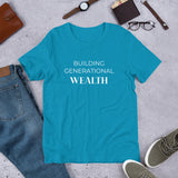 Building Generational Wealth Short-Sleeve Unisex T-Shirt
