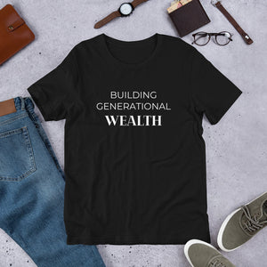 Building Generational Wealth Short-Sleeve Unisex T-Shirt